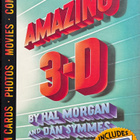 Hal Morgan & Dan Symmes AMAZING 3-D (1983) ÄLLISTYTTÄVÄ 3D! - pikkukuva 1