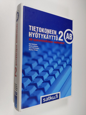 Tietokoneen hyötykäyttö 2 : AB-ajokorttitutkinnon vaatimu...