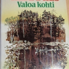 Laila Hietamies: Valoa kohti - pikkukuva 1