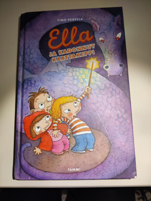 Ella ja kadonnut karttakeppi Timo Parvela