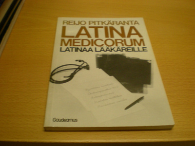 Reijo Pitkäranta: Medicorum - Latinaa lääkäreille