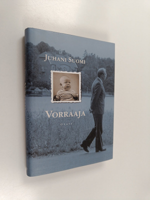 Juhani Suomi : Vorraaja