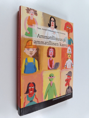 Jussi Onnismaa ym. : Ammatillisuus ja ammatillinen kasvu