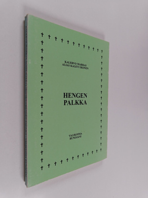 Kalervo Marras : Hengen palkka : valikoima runojani