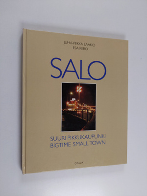 Tim Steffa ym. : Salo : suuri pikkukaupunki