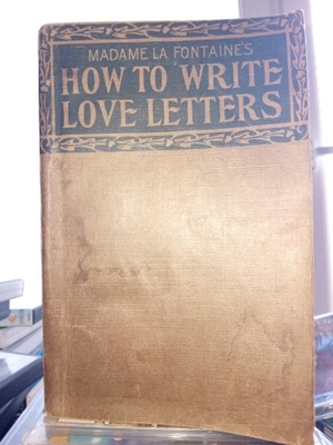 Madame La Fontaine : How to write love letters ( SIS POSTIKU