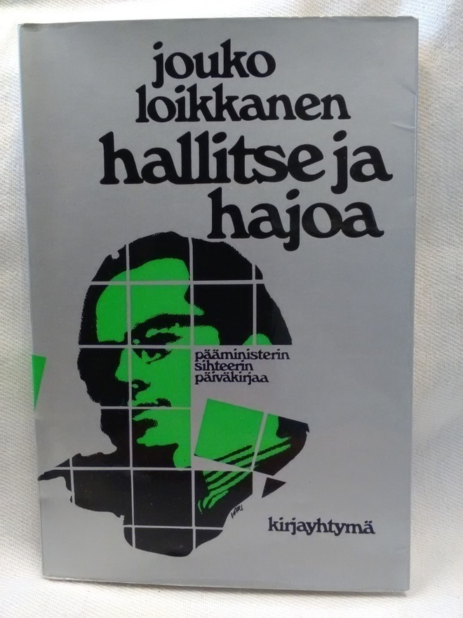 Hallitse ja hajoa - Jouko Loikkanen 1.p