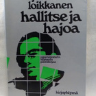 Hallitse ja hajoa - Jouko Loikkanen 1.p - pikkukuva 1
