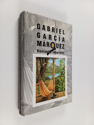 Gabriel Garcia Marquez : Kenraalin labyrintti