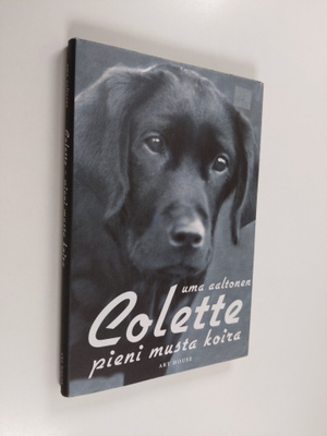 Ulla-Maija Aaltonen : Colette : pieni musta koira