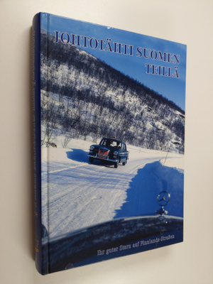 Max ym. (tekijät) Blauberg : Johtotähti Suomen teillä