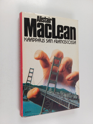 Alistair MacLean : Kaappaus San Franciscossa