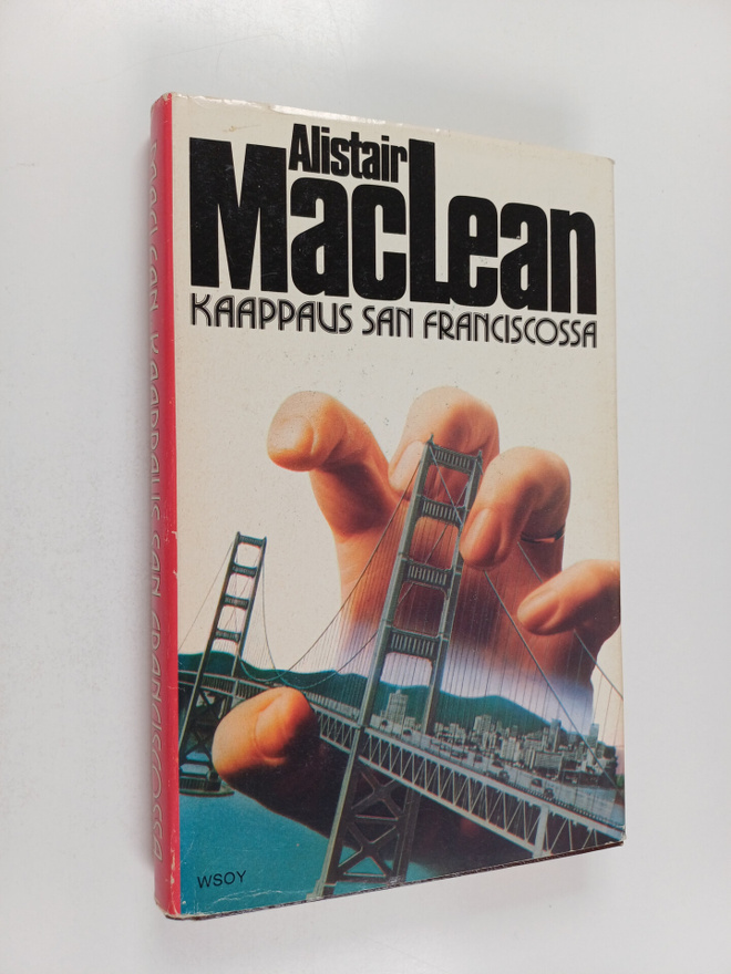 Alistair MacLean : Kaappaus San Franciscossa