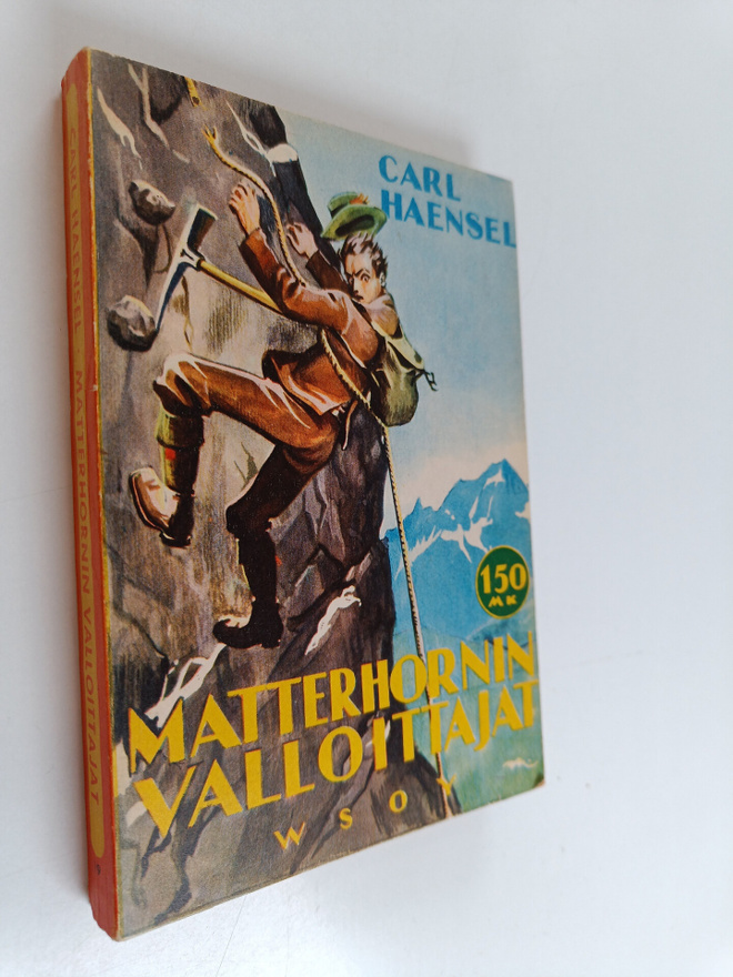 Carl Haensel : Matterhornin valloittajat