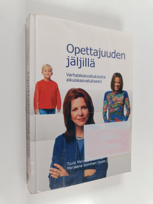 Tuula ym. Merisuo-Storm : Opettajuuden jäljillä : varhais...