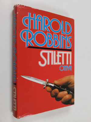 Harold Robbins : Stiletti