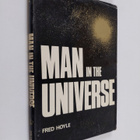 Fred Hoyle (Mathematicien) : Man in the Universe - pikkukuva 1