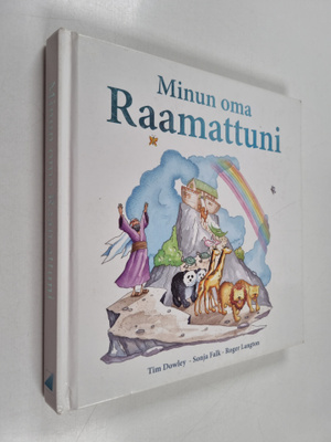 Tim Dowley : Minun oma Raamattuni