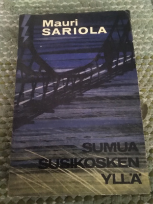 Mauri Sariola: Sumua Susikosken yllä -pokkari-
