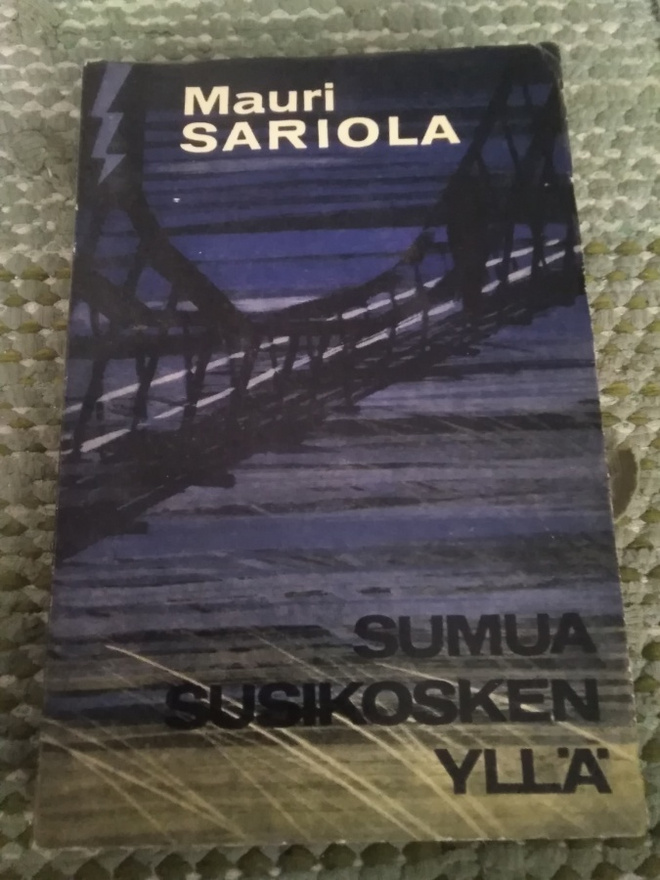 Mauri Sariola: Sumua Susikosken yllä -pokkari-