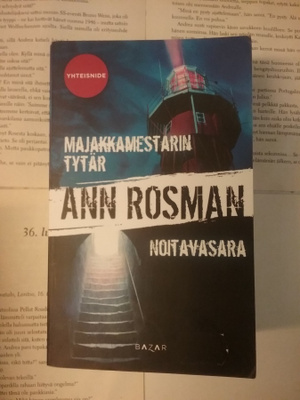 Ann Rosman - Majakkamestarin tytär & Noitavasara