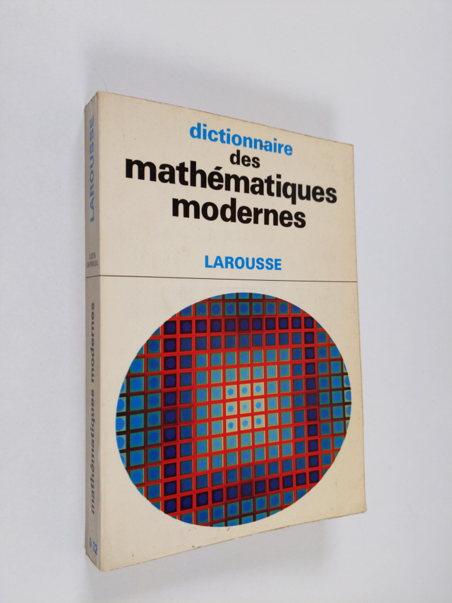 Lucien Chambadal : Dictionnaire des mathematiques modernes