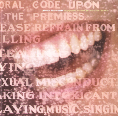 Morissette, Alanis : Supposed former infatuation junkie CD