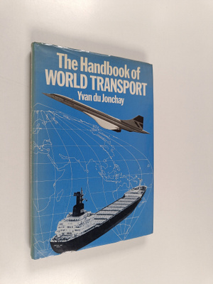 Yvan Du Jonchay : The handbook of world transport