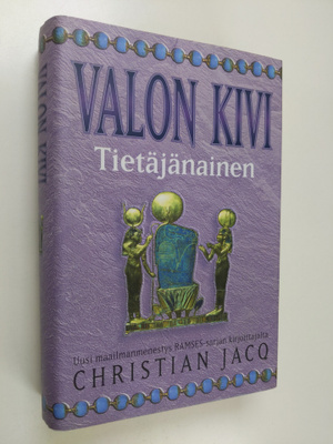 Christian Jacq : Valon kivi Tietäjänainen