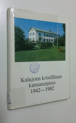 Ulla (toim.) Havunen : Kalajoen kristillinen kansanopisto...