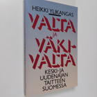 Heikki Ylikangas : Valta ja väkivalta keski- ja uuden aja... - pikkukuva 1