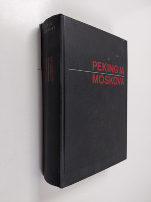 Klaus Mehnert : Peking ja Moskova