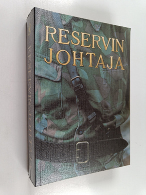 Rauno (toim.) Kärki : Reservin johtaja : suomalaisen maan...