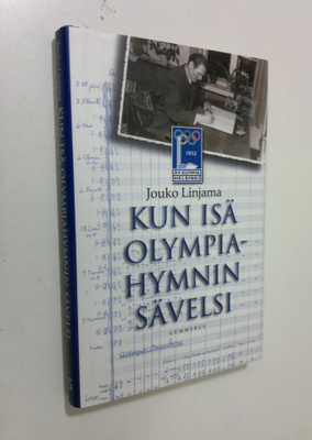 Jouko Linjama : Kun isä olympiahymnin sävelsi