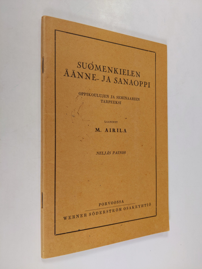 Martti Airila : Suomenkielen äänne- ja sanaoppi : oppikou...
