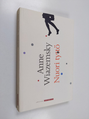 Anne Wiazemsky : Nuori tyttö : romaani
