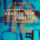 MILLMAN: KAKSITOISTA PORTTIA - EHEÄÄN ELÄMÄÄN - pikkukuva 1