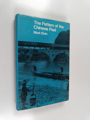 Mark Elvin : The Pattern of the Chinese Past