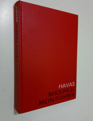 Laslo Havas : Miksipä ei, mein Fuhrer