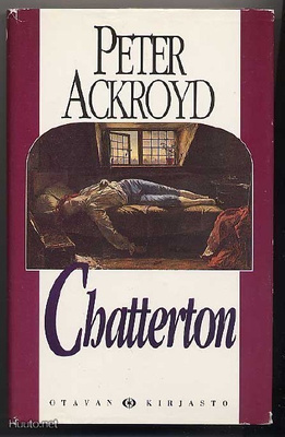 Peter Ackroyd: Chatterton (1.p.,sid+kp, 1989)