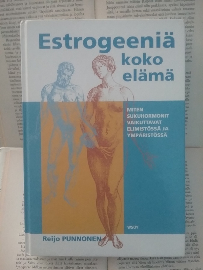 Reijo Punnonen - Estrogeeniä koko elämä (sid.)