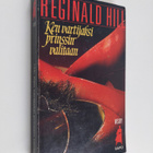 Reginald Hill : Ken vartijaksi prinssin valitaan - pikkukuva 1