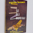 Carter Brown : Se oli murha - pikkukuva 1