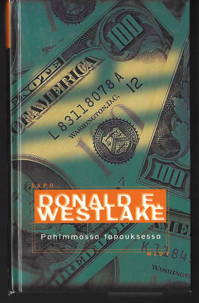 Donald E. Westlake: Pahimmassa tapauksessa