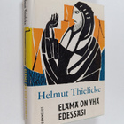Helmut Thielicke : Elämä on yhä edessäsi : vuorisaarnan s... - pikkukuva 1