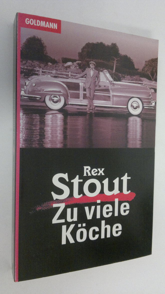 Rex Stout : Zu viele Köche