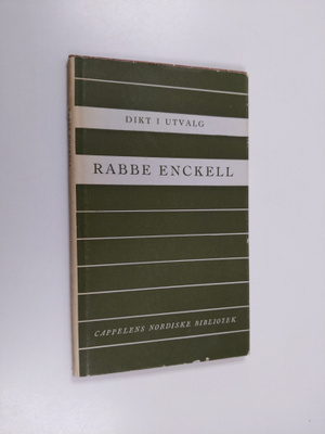 Rabbe Enckell : Dikt i utvalg