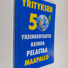 John Javna : Yrityksen 50 yksinkertaista keinoa pelastaa ... - pikkukuva 1
