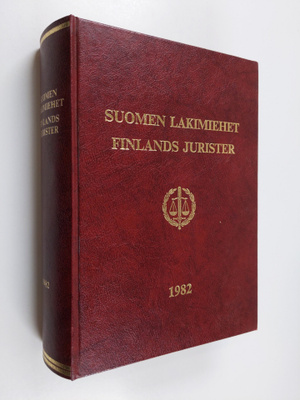 Toivo ym. (toim.) Sainio : Suomen lakimiehet 1982 = Finla...