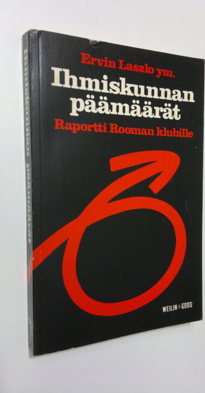 Ervin Laszlo : Ihmiskunnan päämäärät : raportti Rooman kl...